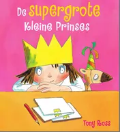 Omslag van De supergrote kleine prinses