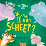 Omslag van He liet jij een scheet?