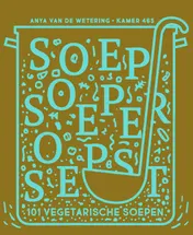 Omslag van Soep, soeper, soepst