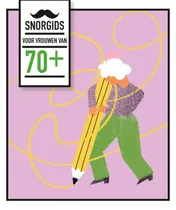 Omslag van Snorgids voor vrouwen van 70+