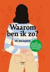 Omslag van Waarom ben ik zo