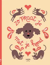 Omslag van Zo praat je met je hond