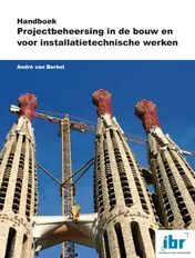Omslag van Handboek Projectbeheersing in de bouw en voor installatietechnische werken