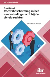 Omslag van Praktijkboek Rechtsbescherming in het aanbestedingsrecht bij de ­civiele rechter