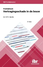 Omslag van Praktijkboek vertragingsschade in de bouw