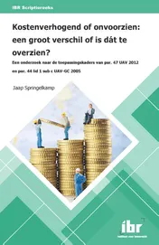 Omslag van Kostenverhogend of onvoorzien: een groot verschil of is dát te overzien?
