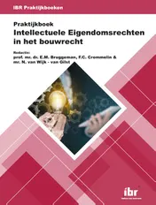 Omslag van Praktijkboek Intellectuele Eigendomsrechten in het bouwrecht