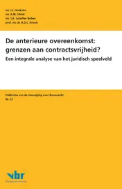 Omslag van De anterieure overeenkomst: grenzen aan contractsvrijheid?