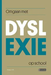 Omslag van Omgaan met dyslexie op school