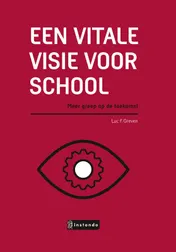 Omslag van Een vitale visie voor school