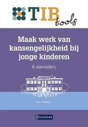Omslag van Maak werk van kansengelijkheid bij jonge kinderen