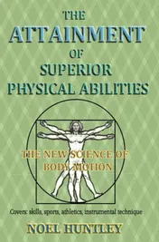 Omslag van The attainment of superior physical abilities
