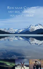 Omslag van Reis naar Canada met een 'working holiday' visum!