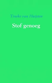 Omslag van Stof genoeg