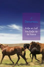 Omslag van Aafje en half zus Eefje op de hoeve