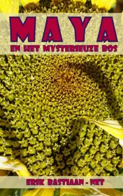 Omslag van MAYA en het mysterieuze bos
