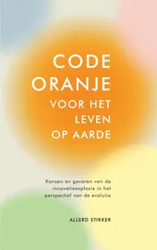 Omslag van Code oranje voor het leven op aarde