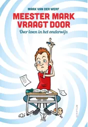 Omslag van Meester Mark vraagt door