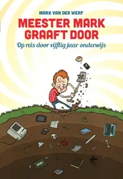 Omslag van Meester Mark graaft door