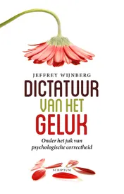 Omslag van Dictatuur van het geluk