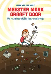 Omslag van Meester Mark graaft door