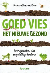 Omslag van Goed vies, het nieuwe gezond