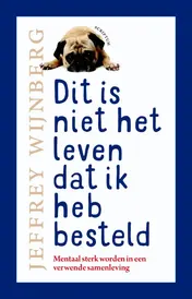 Omslag van Dit is niet het leven dat ik heb besteld