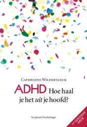 Omslag van ADHD, hoe haal je het uit je hoofd?
