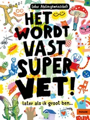 Omslag van Het wordt vast supervet