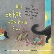 Omslag van Als de kat van huis is ...