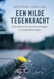 Omslag van Een milde tegenkracht