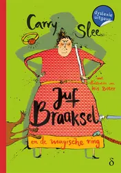 Omslag van Juf Braaksel en de magische ring