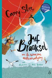 Omslag van Juf Braaksel en de Woeste Achtervolging