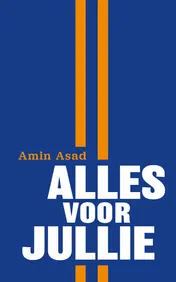Omslag van Alles voor jullie