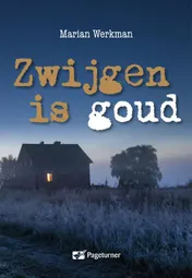 Omslag van Zwijgen is goud