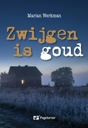 Omslag van Zwijgen is goud