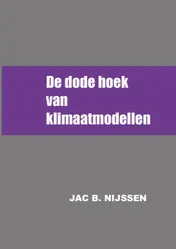 Omslag van De dode hoek van klimaatmodellen