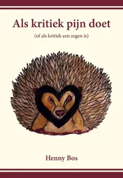 Omslag van Als kritiek pijn doet