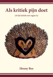 Omslag van Als kritiek pijn doet