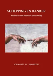 Omslag van Schepping en Kanker