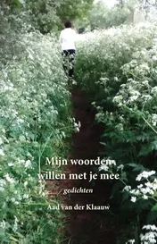 Omslag van Mijn woorden willen met je mee
