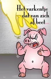 Omslag van Het varkentje dat van zich afbeet...