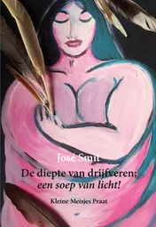 Omslag van De diepte van drijfveren; een soep van licht