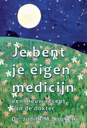 Omslag van Je bent je eigen medicijn