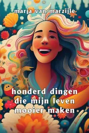 Omslag van Honderd dingen die mijn leven mooier maken