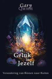 Omslag van Het geluk in jezelf