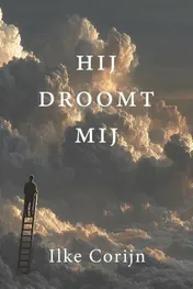 Omslag van Hij droomt mij