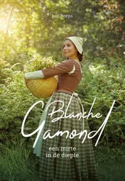 Omslag van Bianche Garmond, een mirte in de diepte