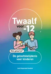Omslag van Twaalf voor min twaalf – Wat geloof jij?