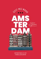 Omslag van Geef mij maar Amsterdam